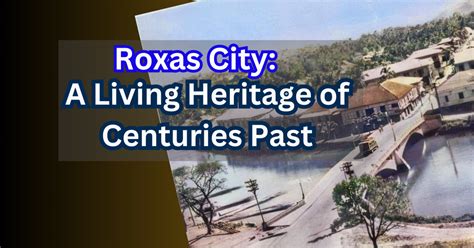 alcatraz capiz|Roxas City: A Living Heritage of Centuries Past.